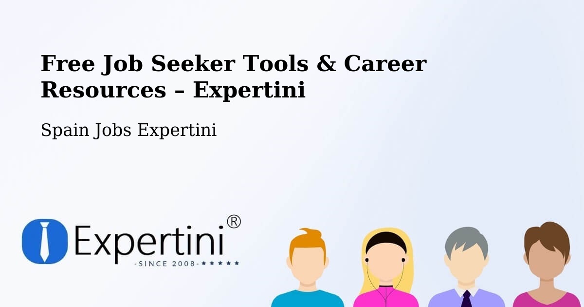 Free Job Seeker Tools & Career Resources – Adzaneta - Adzaneta, Spain Jobs Expertini